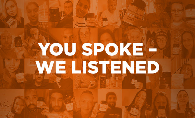 You spoke – we listened