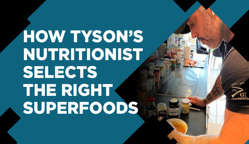 How Tyson Fury’s Nutritionist selects the right superfoods
