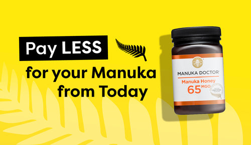 WE’VE LOWERED OUR PRICES ON SELECTED MANUKA HONEY – HERE’S WHY