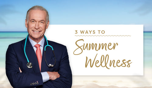 3 ways to Summer Wellness